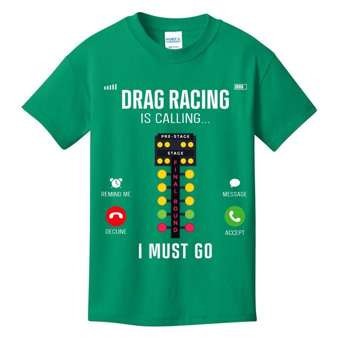 Drag Racing Race Car Phone Display Drag Racing Is Calling Kids T-Shirt