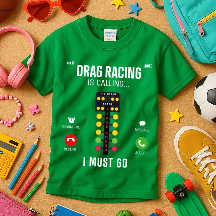 Drag Racing Race Car Phone Display Drag Racing Is Calling Kids T-Shirt