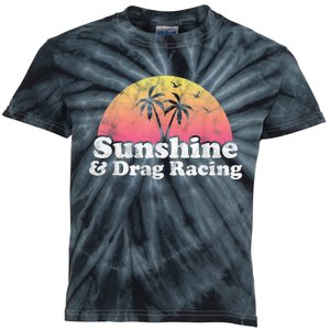 Drag Racing Sunshine And Drag Racing Kids Tie-Dye T-Shirt