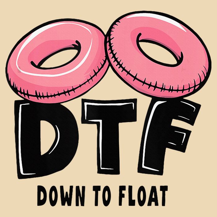 Dtf River Tubing Down To Float Summer Float Trip Bag