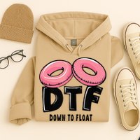 Dtf River Tubing Down To Float Summer Float Trip Hoodie