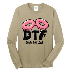 Dtf River Tubing Down To Float Summer Float Trip Tall Long Sleeve T-Shirt