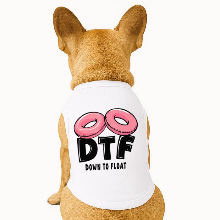 Dtf River Tubing Down To Float Summer Float Trip Doggie Tank