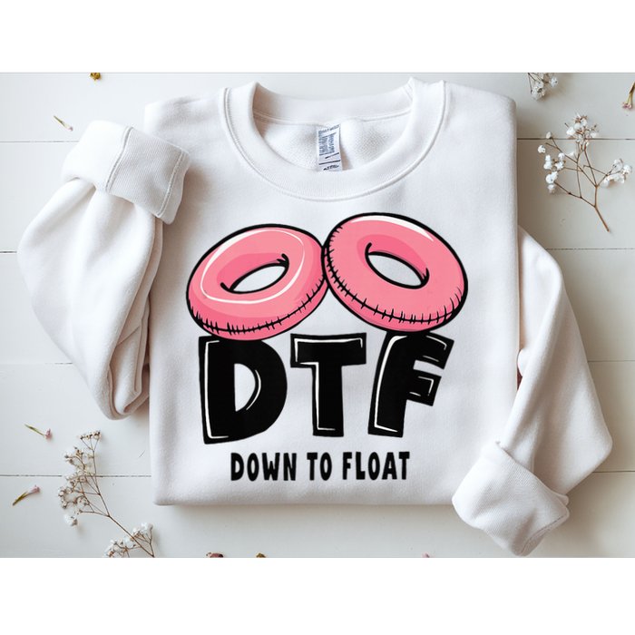 Dtf River Tubing Down To Float Summer Float Trip Sweatshirt