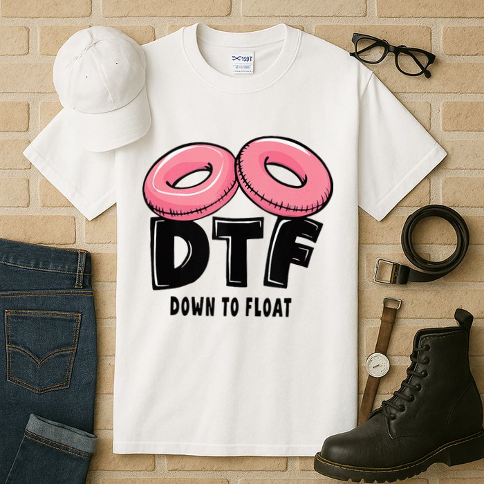 Dtf River Tubing Down To Float Summer Float Trip Tall T-Shirt