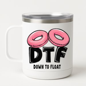 Dtf River Tubing Down To Float Summer Float Trip 12 oz Stainless Steel Tumbler Cup