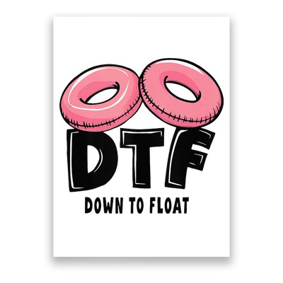 Dtf River Tubing Down To Float Summer Float Trip Poster