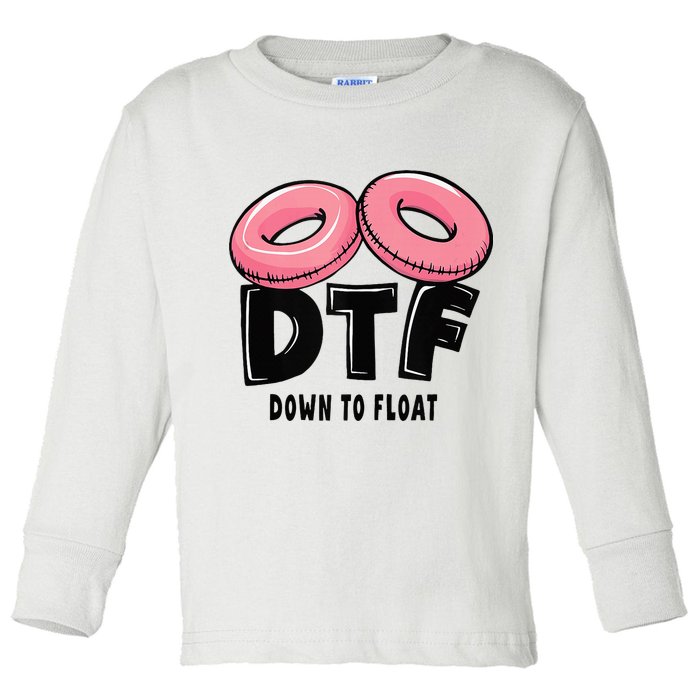 Dtf River Tubing Down To Float Summer Float Trip Toddler Long Sleeve Shirt