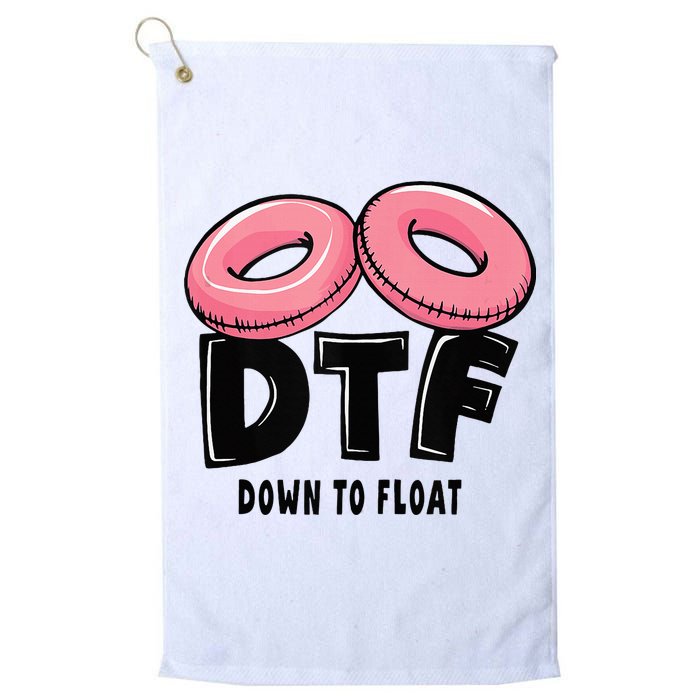 Dtf River Tubing Down To Float Summer Float Trip Golf Towel