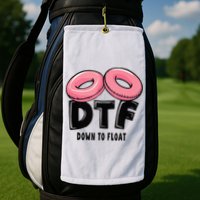 Dtf River Tubing Down To Float Summer Float Trip Golf Towel