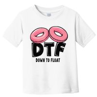 Dtf River Tubing Down To Float Summer Float Trip Toddler T-Shirt
