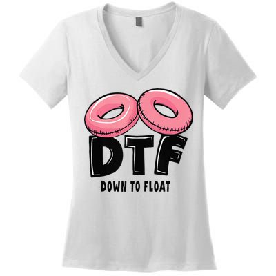Dtf River Tubing Down To Float Summer Float Trip Women's V-Neck T-Shirt