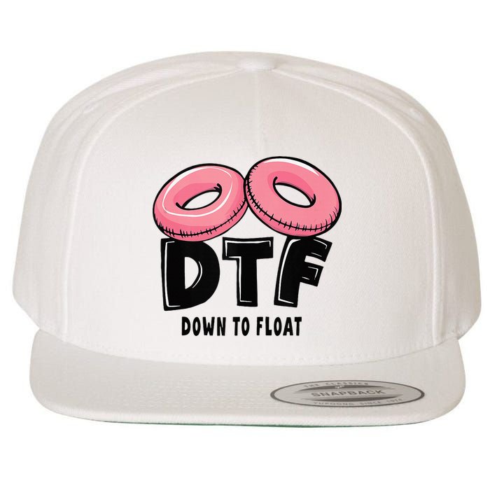 Dtf River Tubing Down To Float Summer Float Trip Wool Snapback Cap
