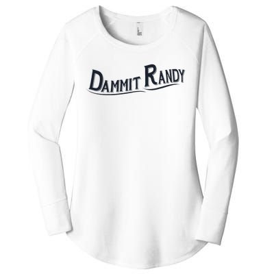 Dammit Randy Trending Funny Quote Women's Perfect Tri Tunic Long Sleeve Shirt