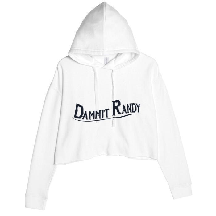 Dammit Randy Trending Funny Quote Crop Fleece Hoodie