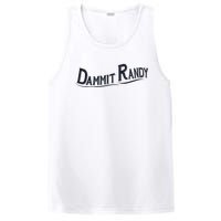 Dammit Randy Trending Funny Quote PosiCharge Competitor Tank