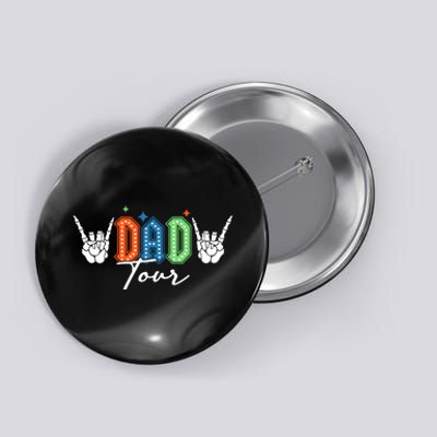 Dad Rock Tour Best Gift For Fathers Button