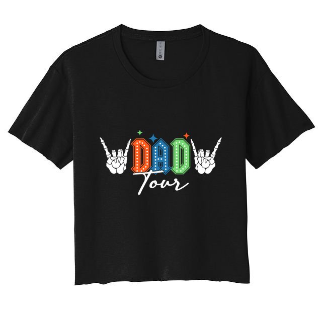 Dad Rock Tour Best Gift For Fathers Crop Top