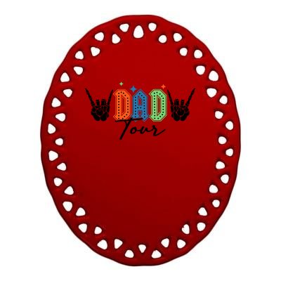 Dad Rock Tour Best Gift For Fathers Ceramic Oval Ornament