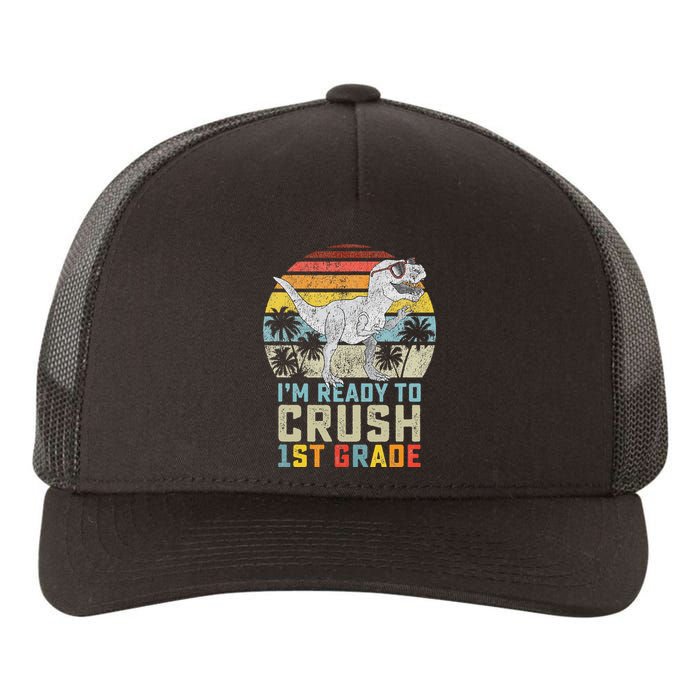 Dinosaur Ready To Crush First Grade 1st Day Of School Yupoong Adult 5-Panel Trucker Hat