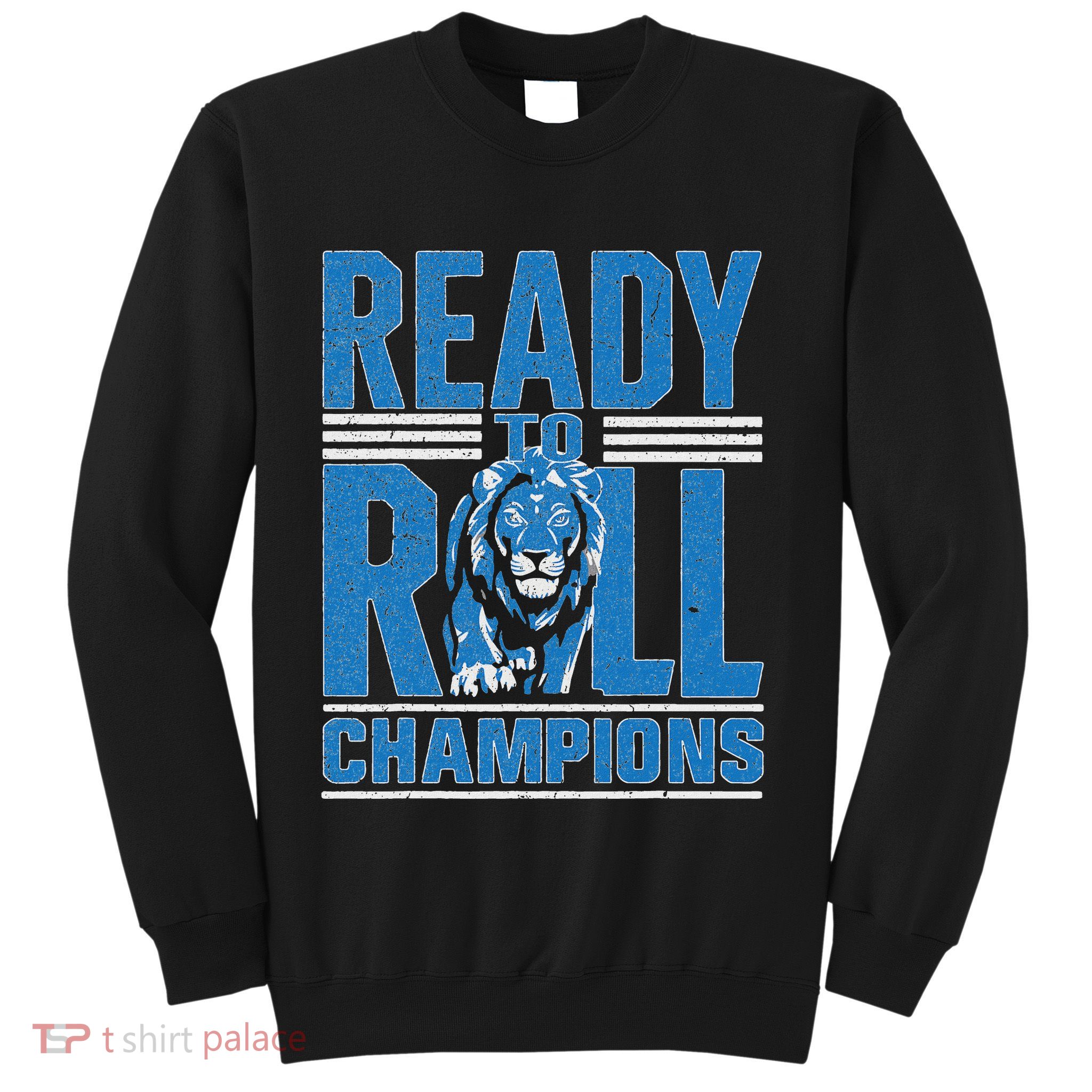 Detroit Ready To Roll Funny Lion Graphic Sweatshirt