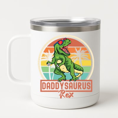 Daddysaurus Rex T Rex Dinosaur Daddy Saurus Family Matching Gift 12 oz Stainless Steel Tumbler Cup