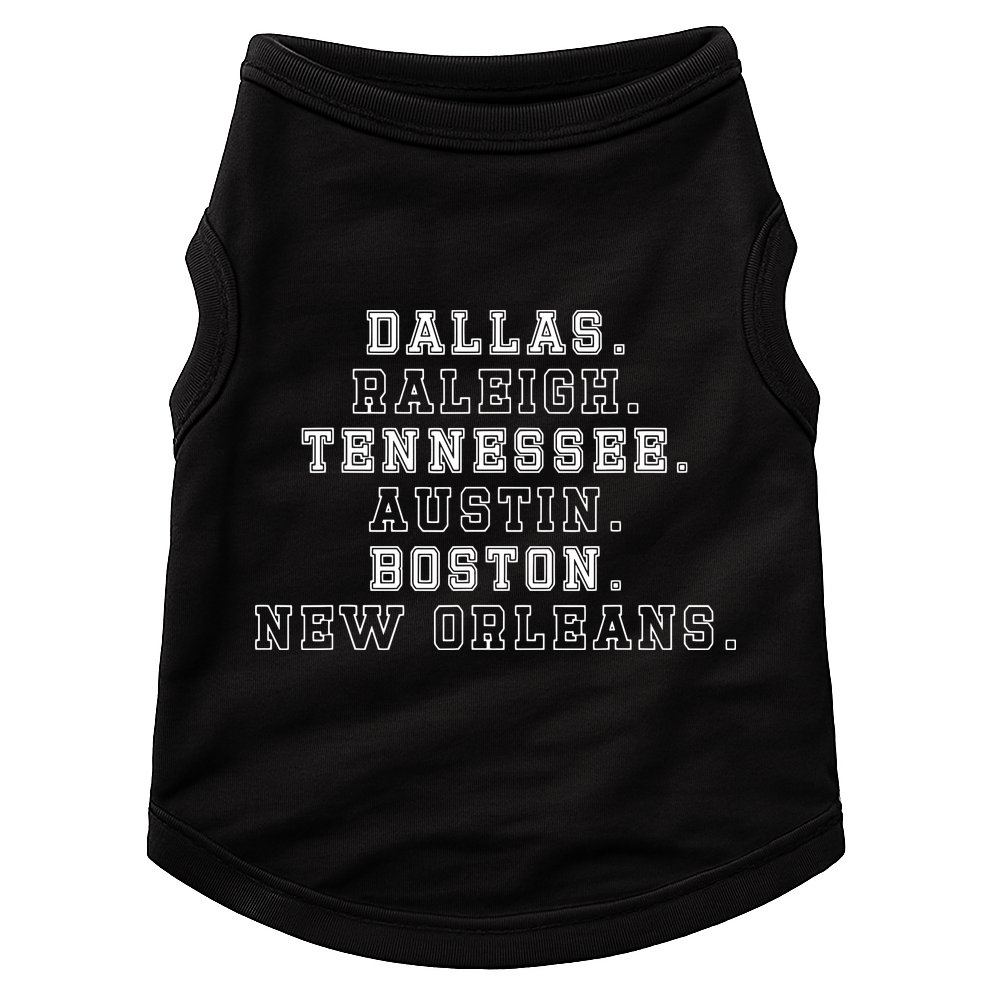 Dallas Raleigh Tennessee Austin Boston New Orleans Doggie Tank