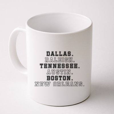 Dallas Raleigh Tennessee Austin Boston New Orleans Coffee Mug