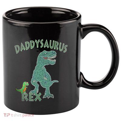 Daddysaurus Rex Tyrannosaurus Dino Dad Funny Gift 11oz C Handle Ceramic Mug