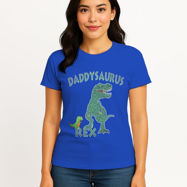 Daddysaurus Rex Tyrannosaurus Dino Dad Funny Gift Womens T-Shirt