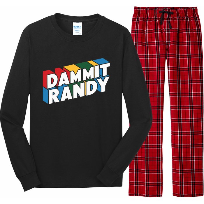 Dammit Randy That Thing Long Sleeve Pajama Set