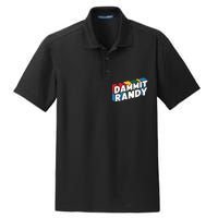 Dammit Randy That Thing Dry Zone Grid Polo