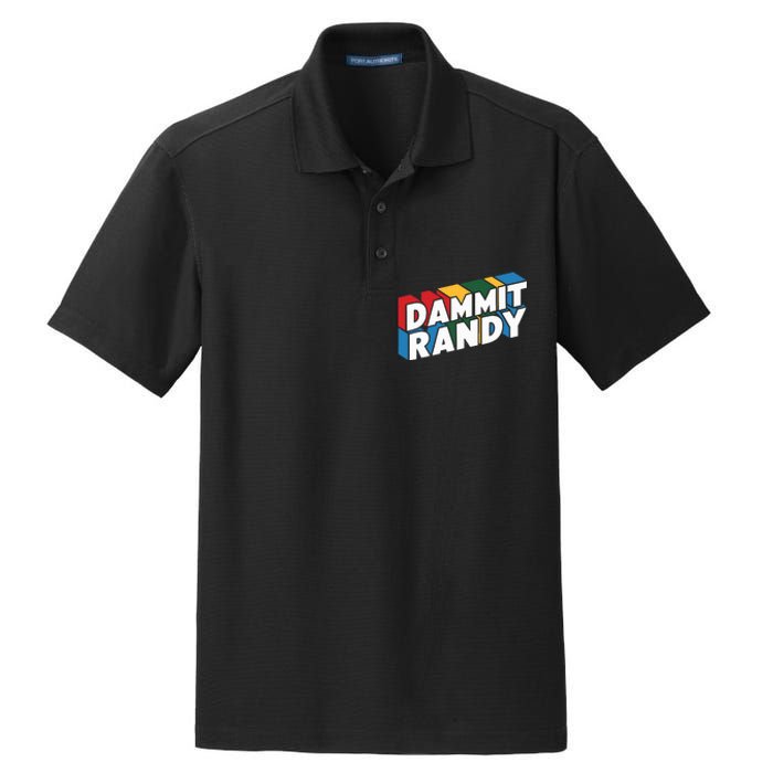 Dammit Randy That Thing Dry Zone Grid Polo