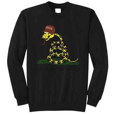Dont Read To Me Sweatshirt