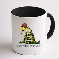 Dont Read To Me Mug