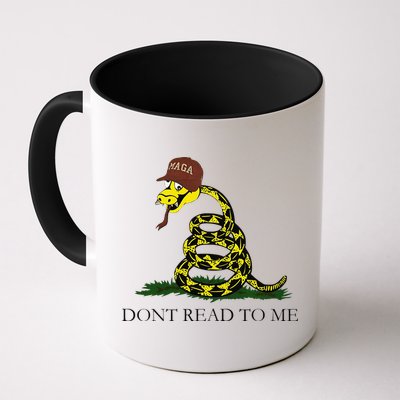 Dont Read To Me Mug