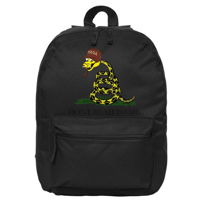 Dont Read To Me 16 in Basic Backpack