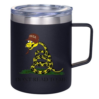 Dont Read To Me 12oz Stainless Steel Coffee Mug