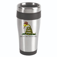 Dont Read To Me 16oz Travel Tumbler