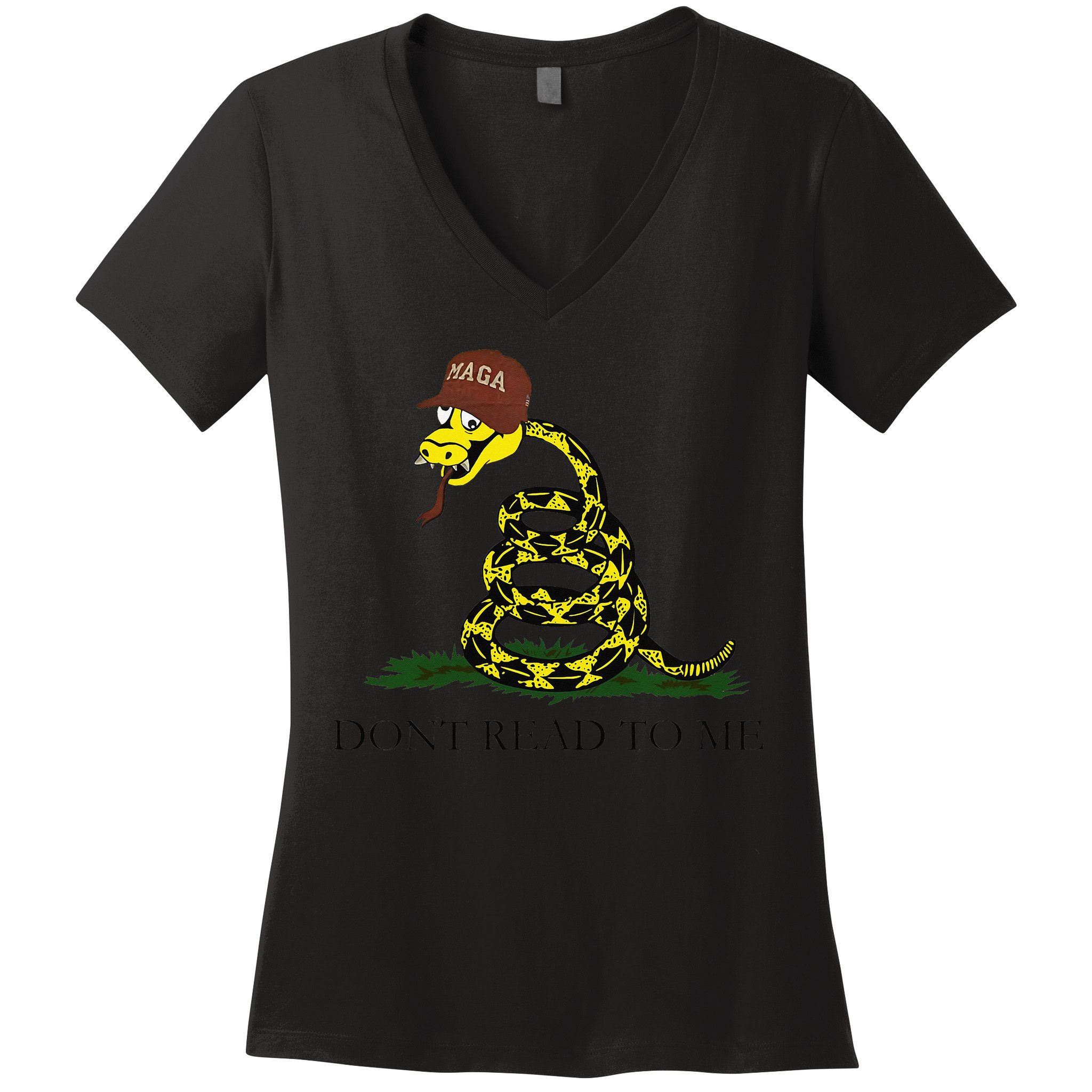 Dont Read To Me Women's V-Neck T-Shirt