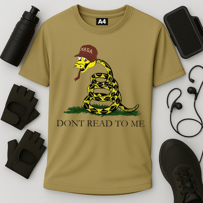 Dont Read To Me Cooling Performance Crew T-Shirt
