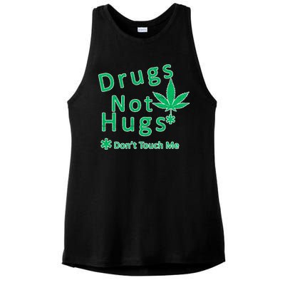 Drugs Not Hugs Don't Touch Me Ladies PosiCharge Tri-Blend Wicking Tank