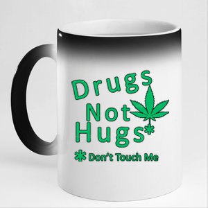 Drugs Not Hugs Don't Touch Me 11oz Black Color Changing Mug