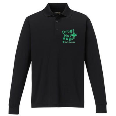 Drugs Not Hugs Don't Touch Me Performance Long Sleeve Polo