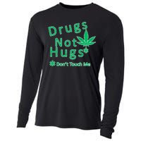 Drugs Not Hugs Don't Touch Me Cooling Performance Long Sleeve Crew