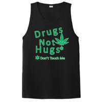 Drugs Not Hugs Don't Touch Me PosiCharge Competitor Tank