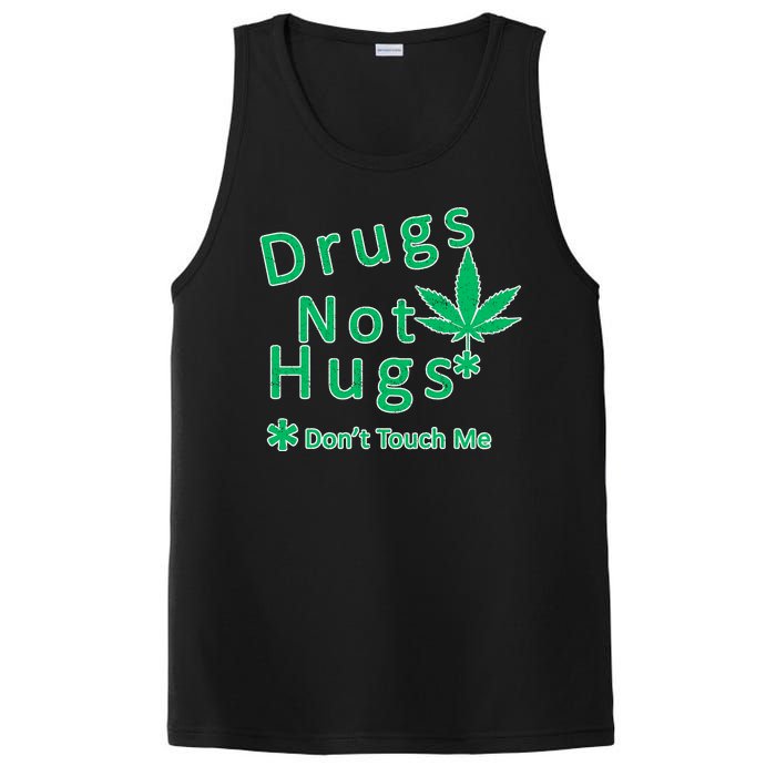 Drugs Not Hugs Don't Touch Me PosiCharge Competitor Tank