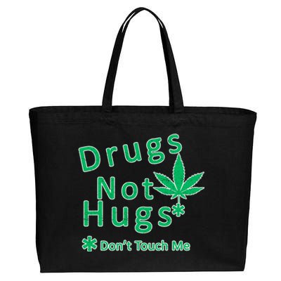 Drugs Not Hugs Don't Touch Me Cotton Canvas Jumbo Tote