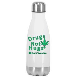 Drugs Not Hugs Don't Touch Me Stainless Steel Insulated Water Bottle