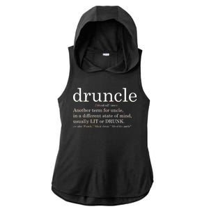 Druncle Another Term For Uncle Usually Lit Ladies PosiCharge Tri-Blend Wicking Draft Hoodie Tank